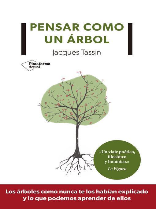 Detalles del título Pensar como un árbol de Jacques Tassin - Disponible